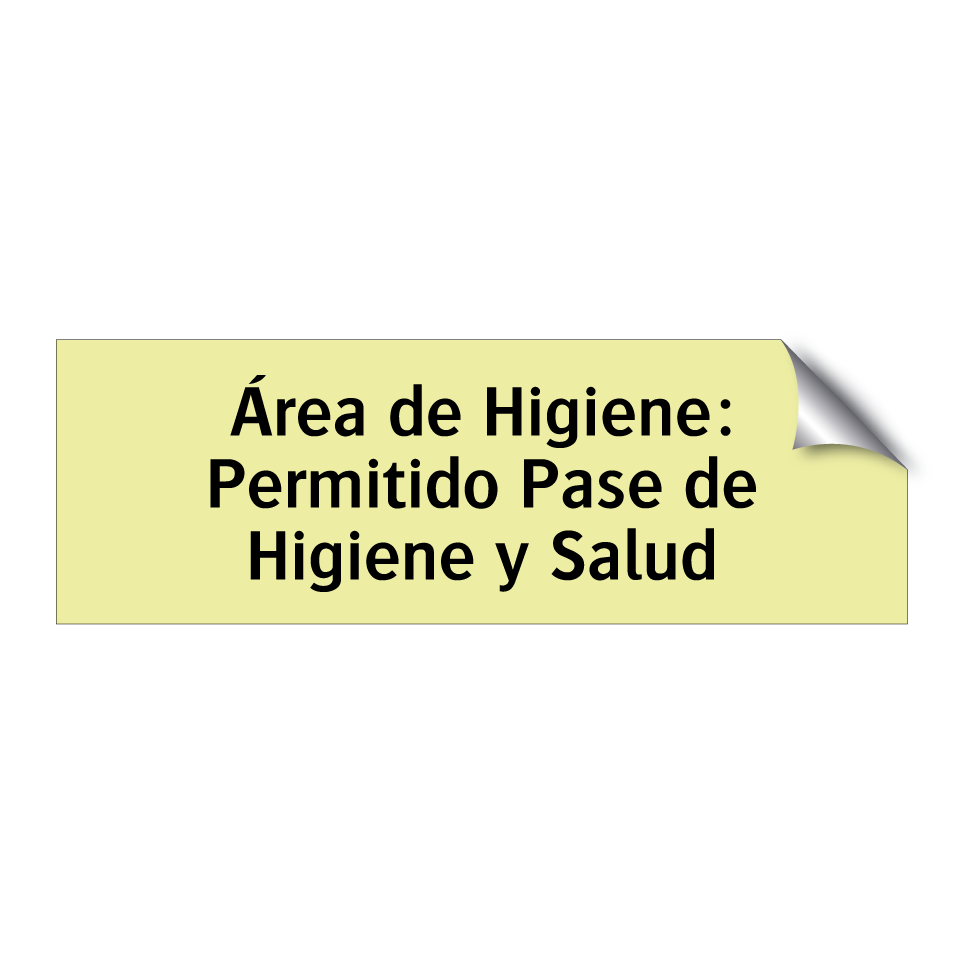 Área de Higiene: Permitido Pase de Higiene y Salud