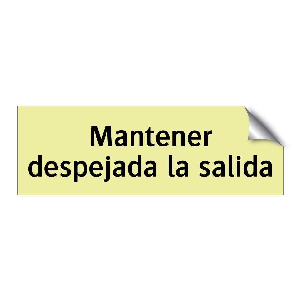 Mantener despejada la salida