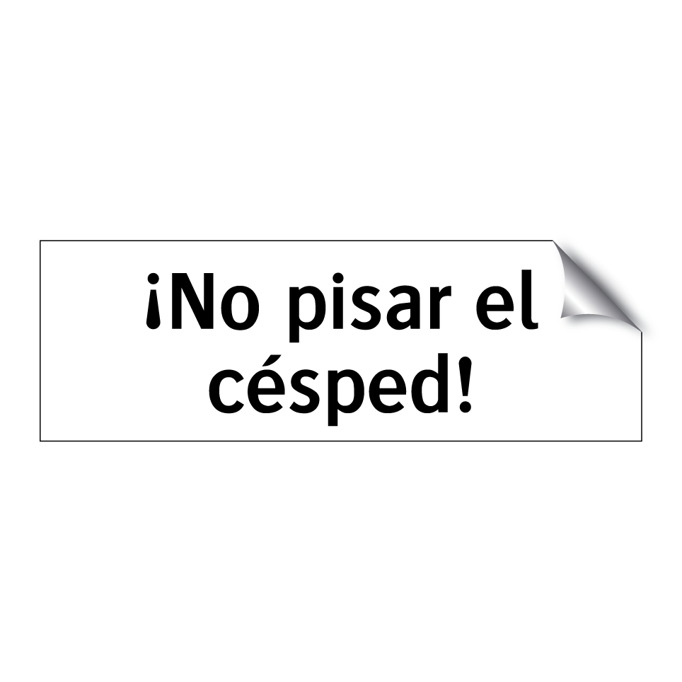 ¡No pisar el césped!