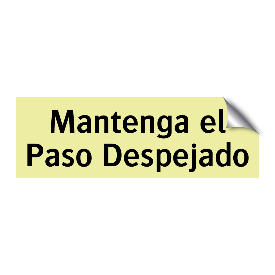Mantenga el Paso Despejado