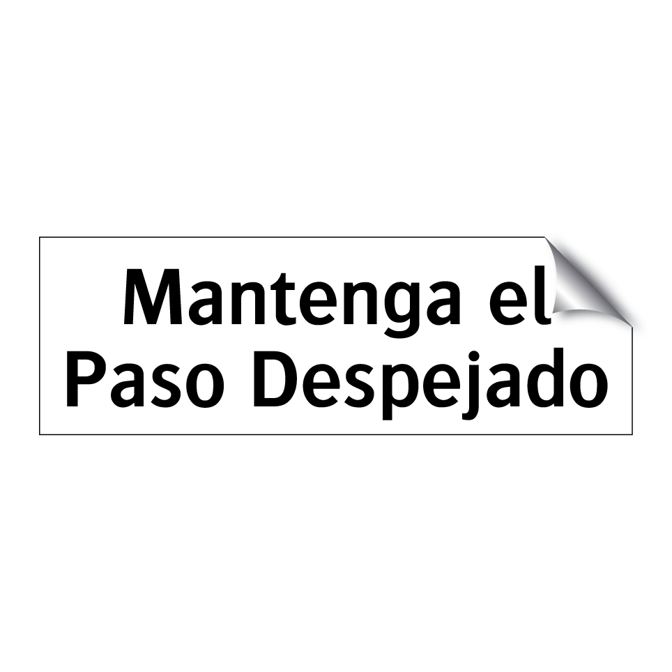 Mantenga el Paso Despejado