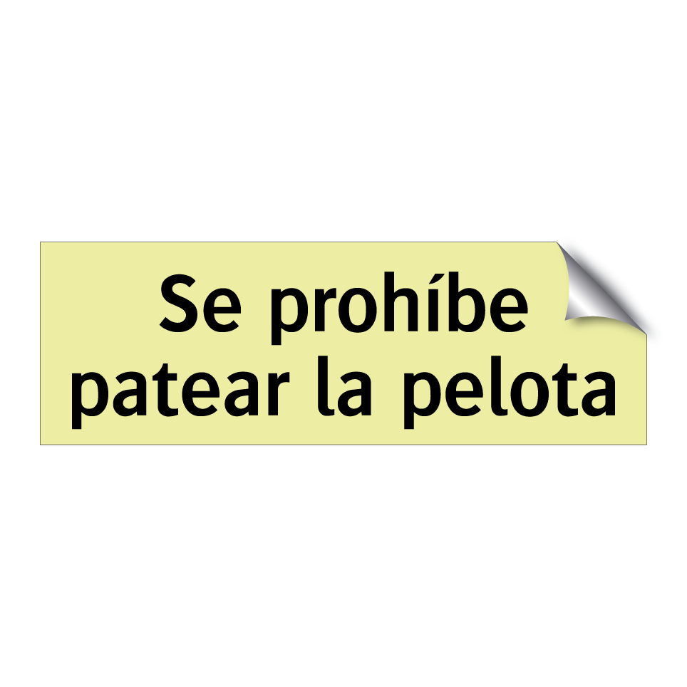 Se prohíbe patear la pelota