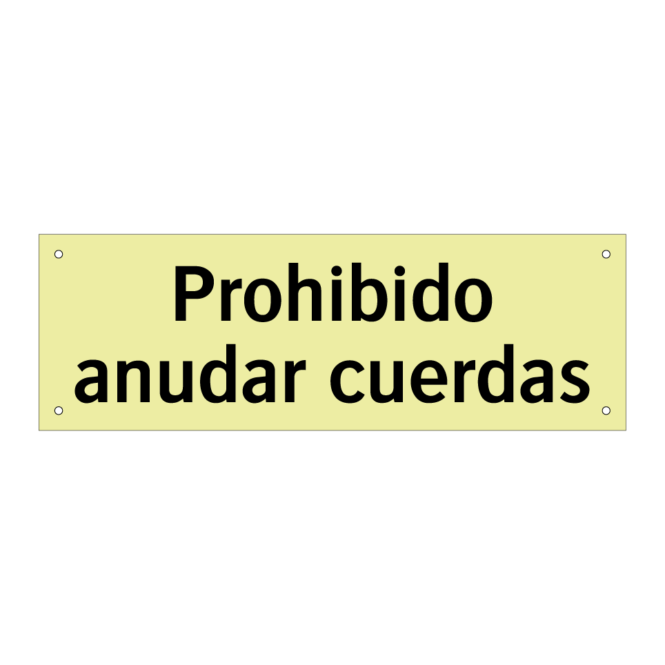 Prohibido anudar cuerdas