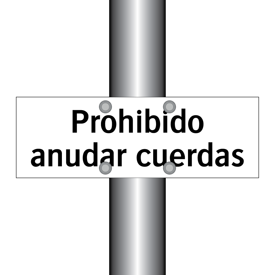 Prohibido anudar cuerdas