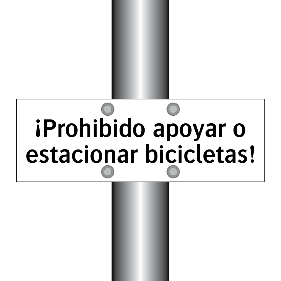 ¡Prohibido apoyar o estacionar bicicletas!