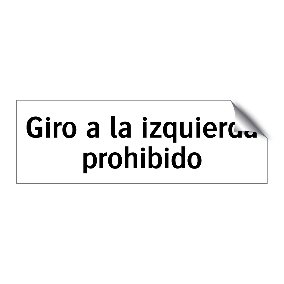 Giro a la izquierda prohibido