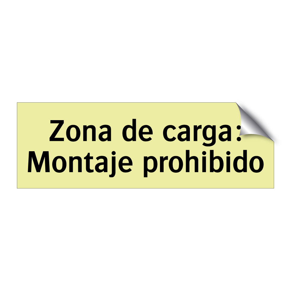 Zona de carga: Montaje prohibido