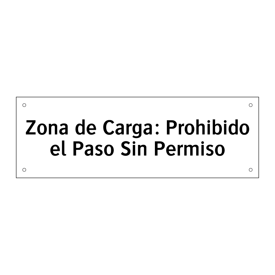 Zona de Carga: Prohibido el Paso Sin Permiso