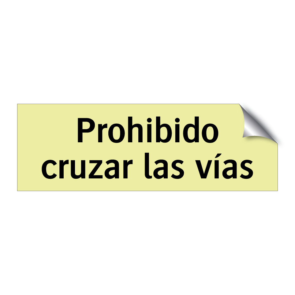 Prohibido cruzar las vías