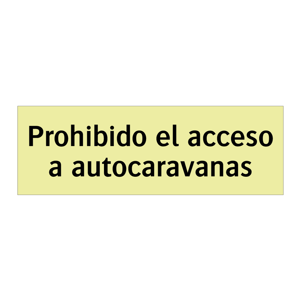 Prohibido el acceso a autocaravanas