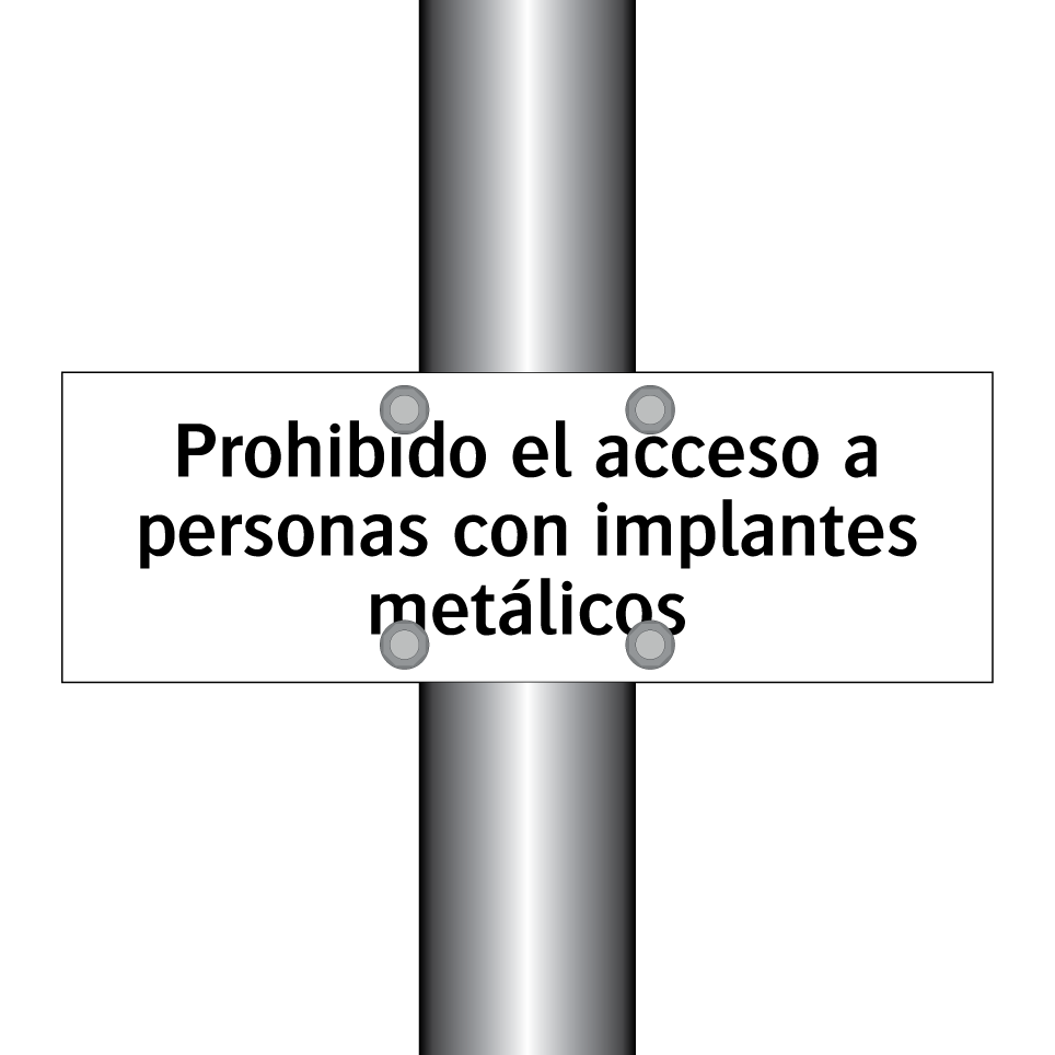 Prohibido el acceso a personas con implantes metálicos