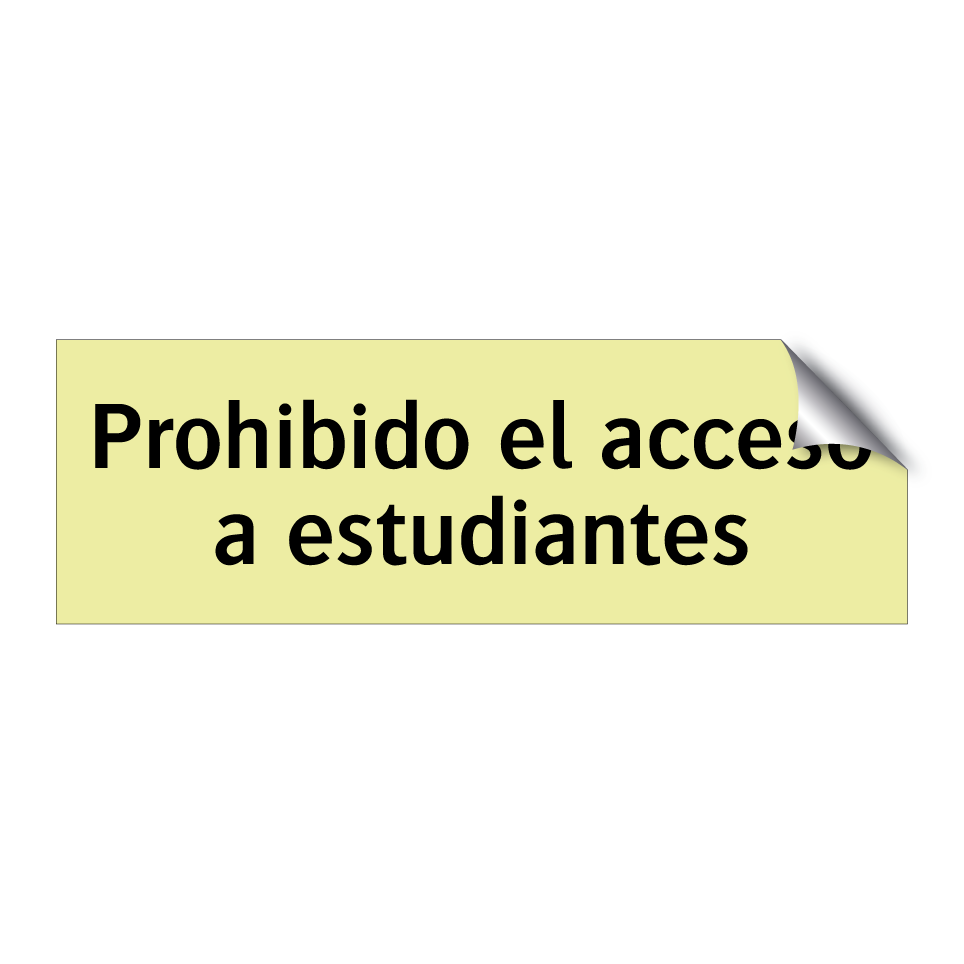 Prohibido el acceso a estudiantes