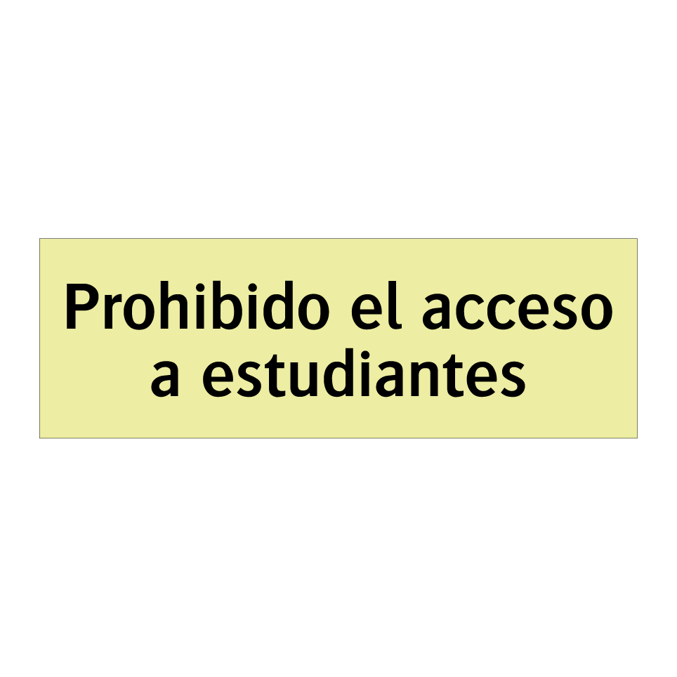 Prohibido el acceso a estudiantes