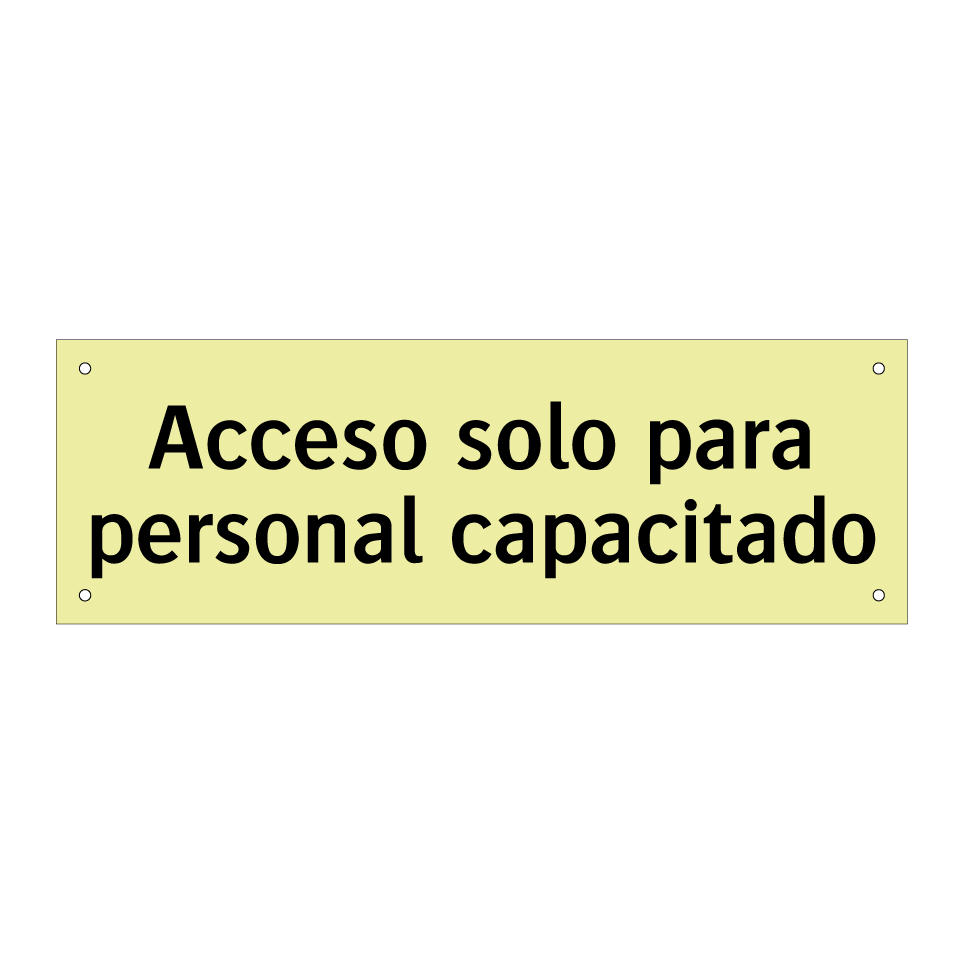 Acceso solo para personal capacitado