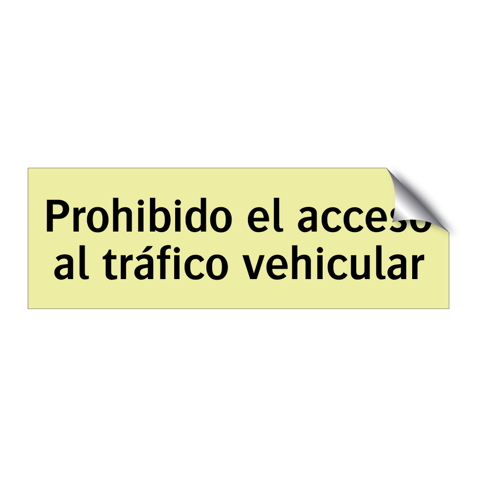 Prohibido el acceso al tráfico vehicular