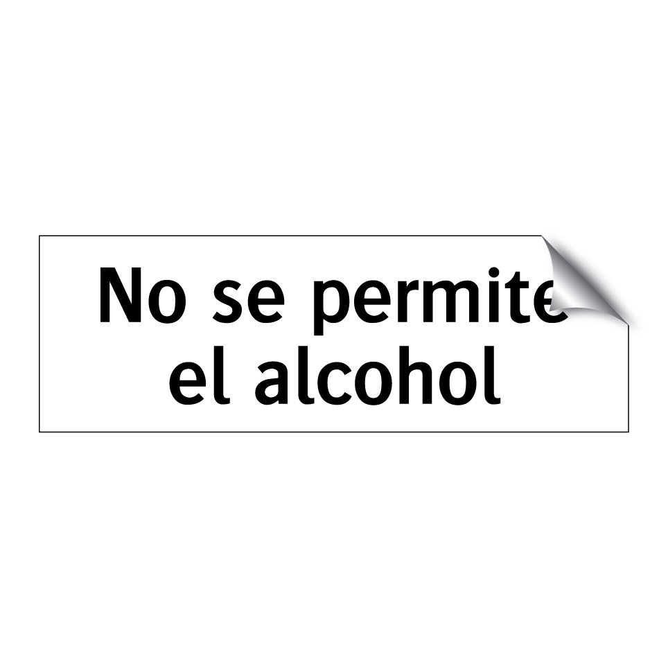 No se permite el alcohol