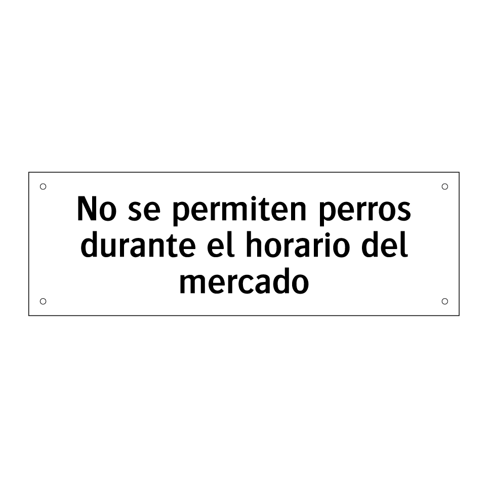 No se permiten perros durante el horario del mercado