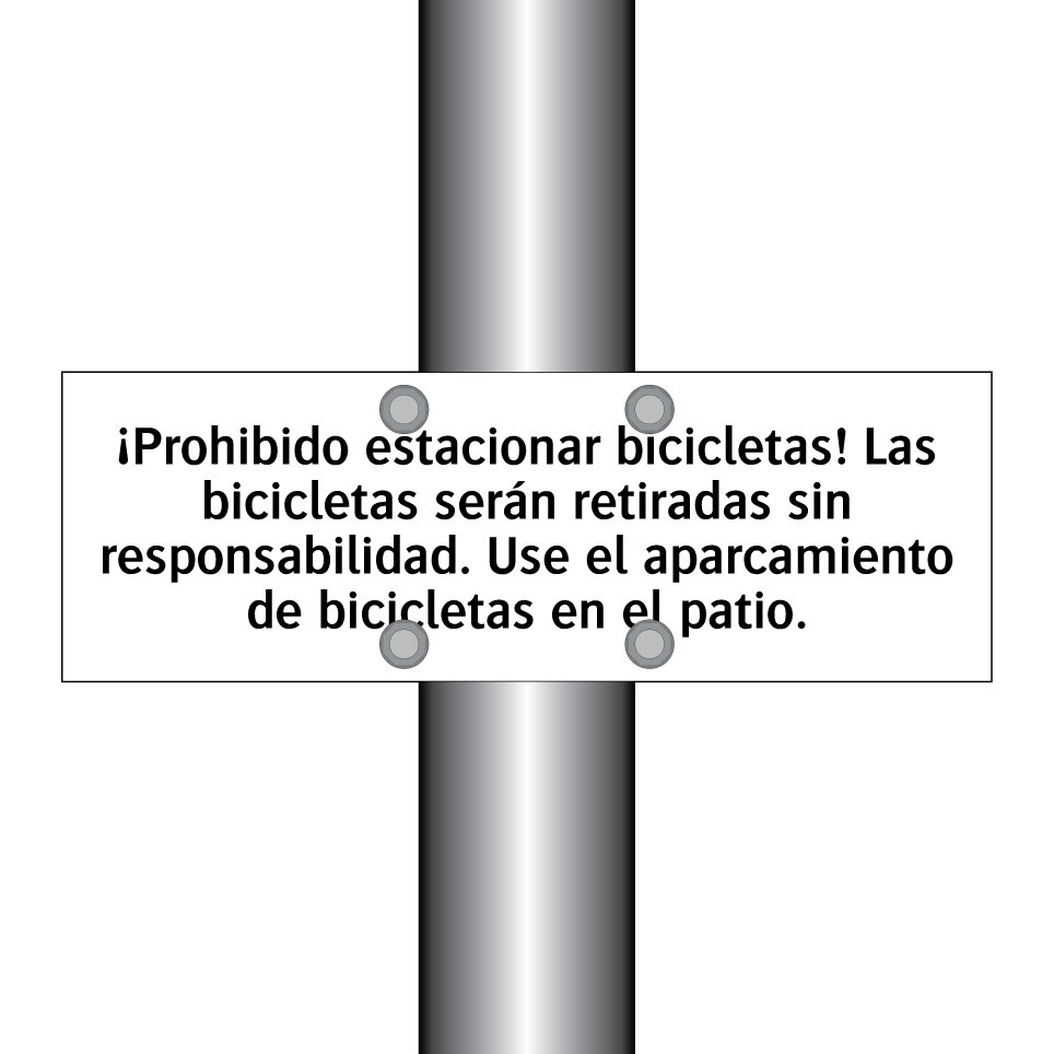 ¡Prohibido estacionar bicicletas! Las bicicletas serán retiradas sin responsabilidad. Use el aparcamiento de bicicletas en el patio.