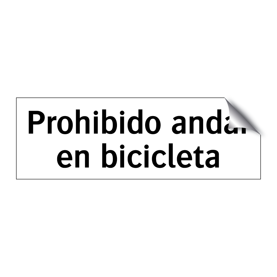 Prohibido andar en bicicleta