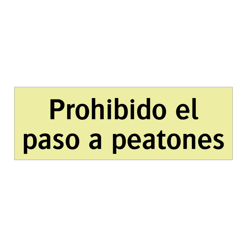Prohibido el paso a peatones