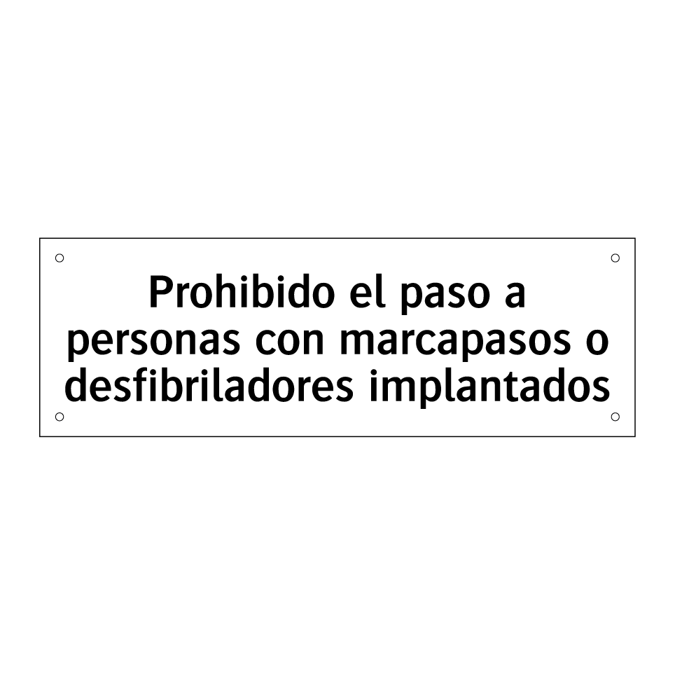 Prohibido el paso a personas con marcapasos o desfibriladores implantados