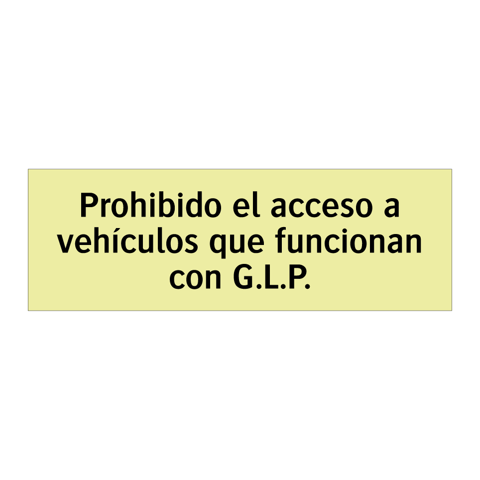Prohibido el acceso a vehículos que funcionan con G.L.P.
