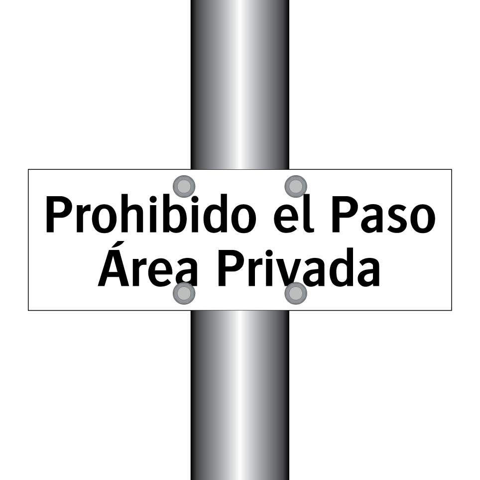 Prohibido el Paso Área Privada