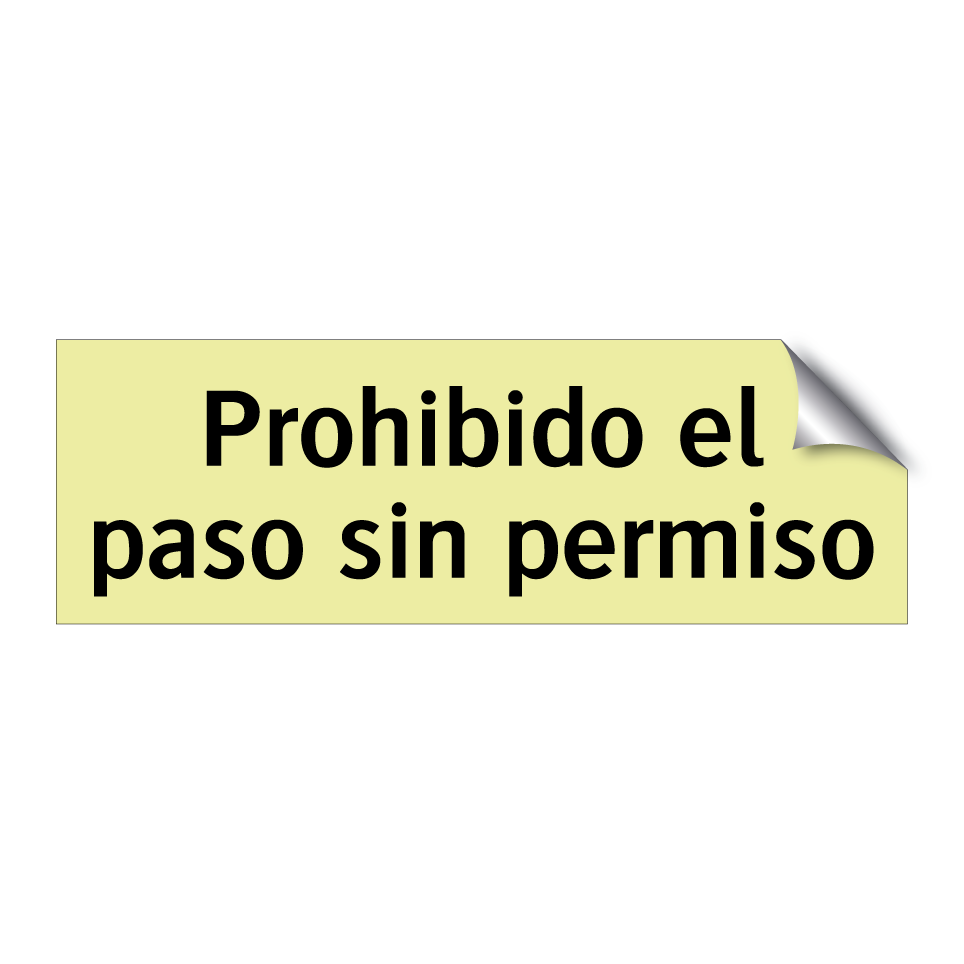Prohibido el paso sin permiso