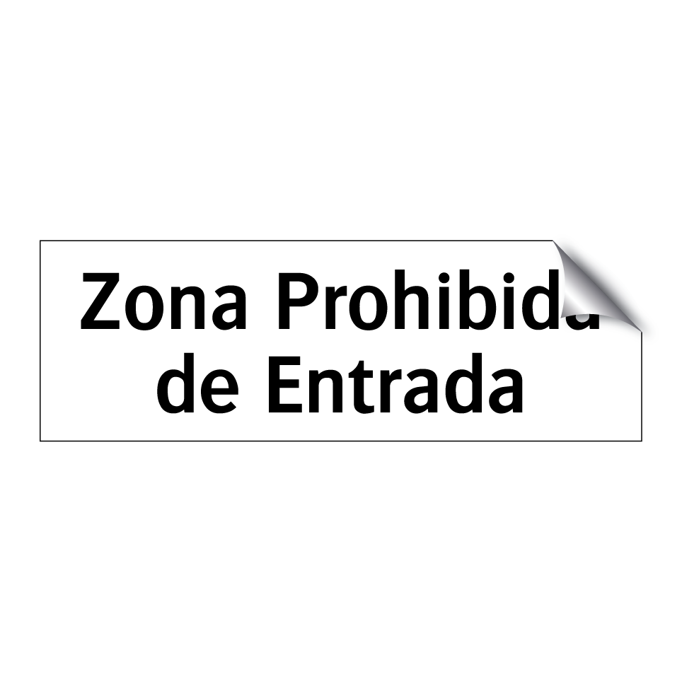 Zona Prohibida de Entrada