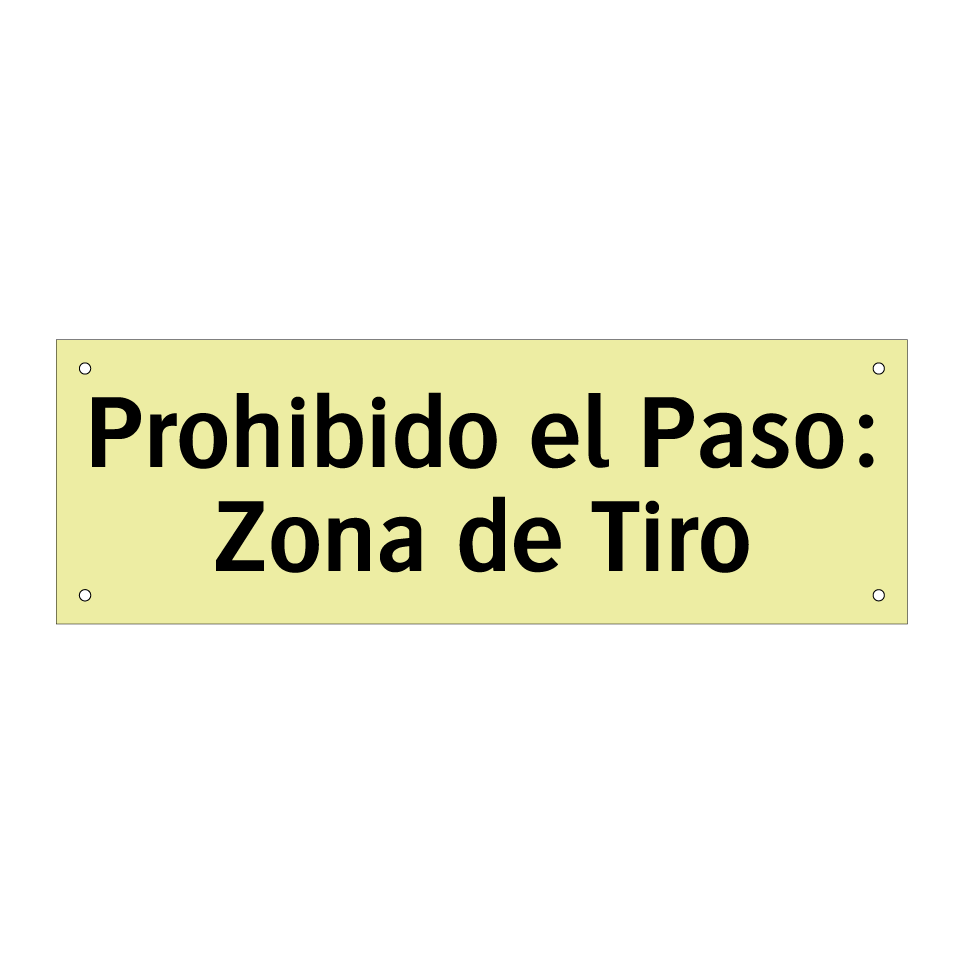 Prohibido el Paso: Zona de Tiro