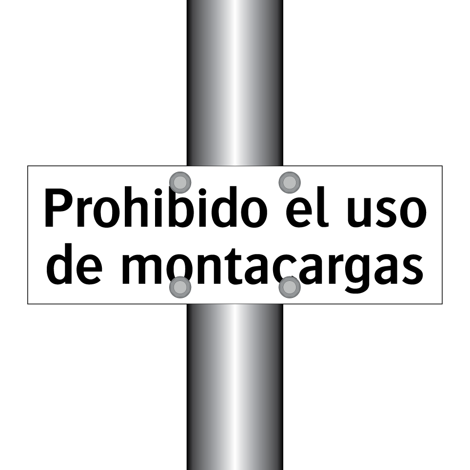 Prohibido el uso de montacargas
