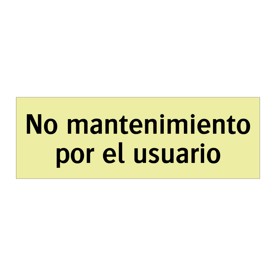 No mantenimiento por el usuario