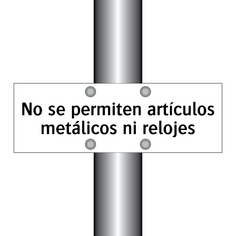 No se permiten artículos metálicos ni relojes