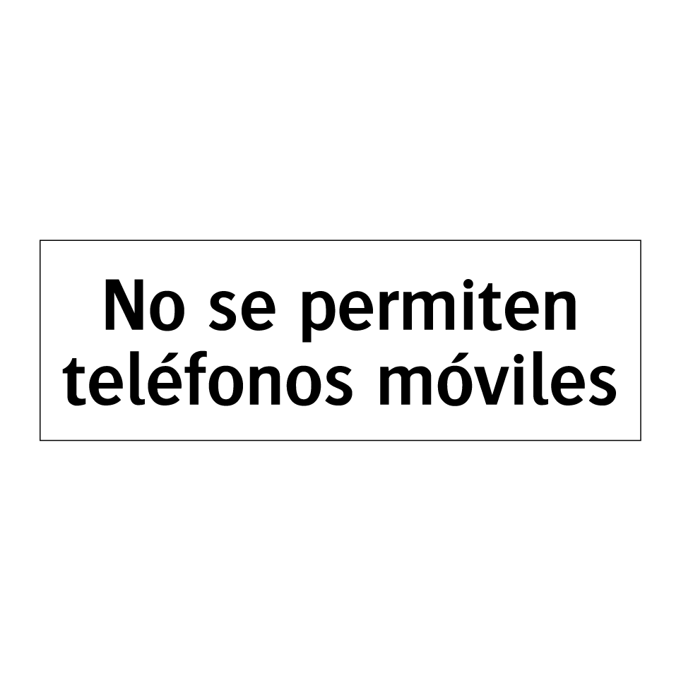 No se permiten teléfonos móviles