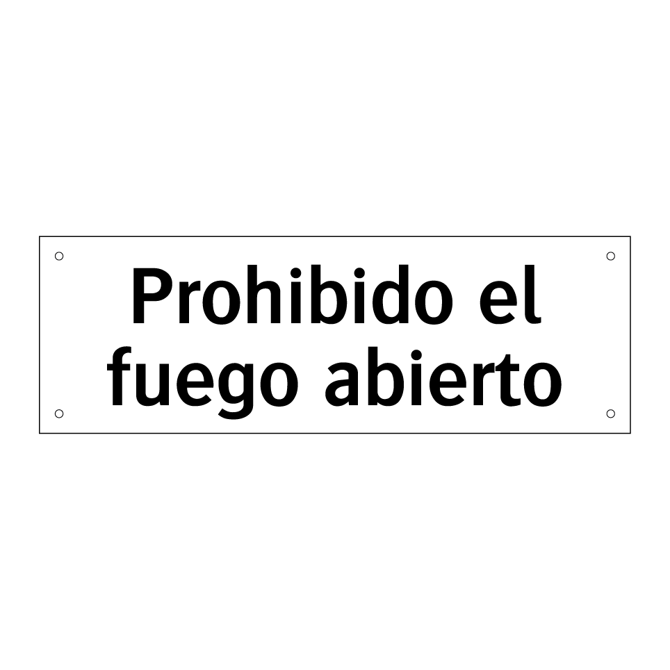 Prohibido el fuego abierto