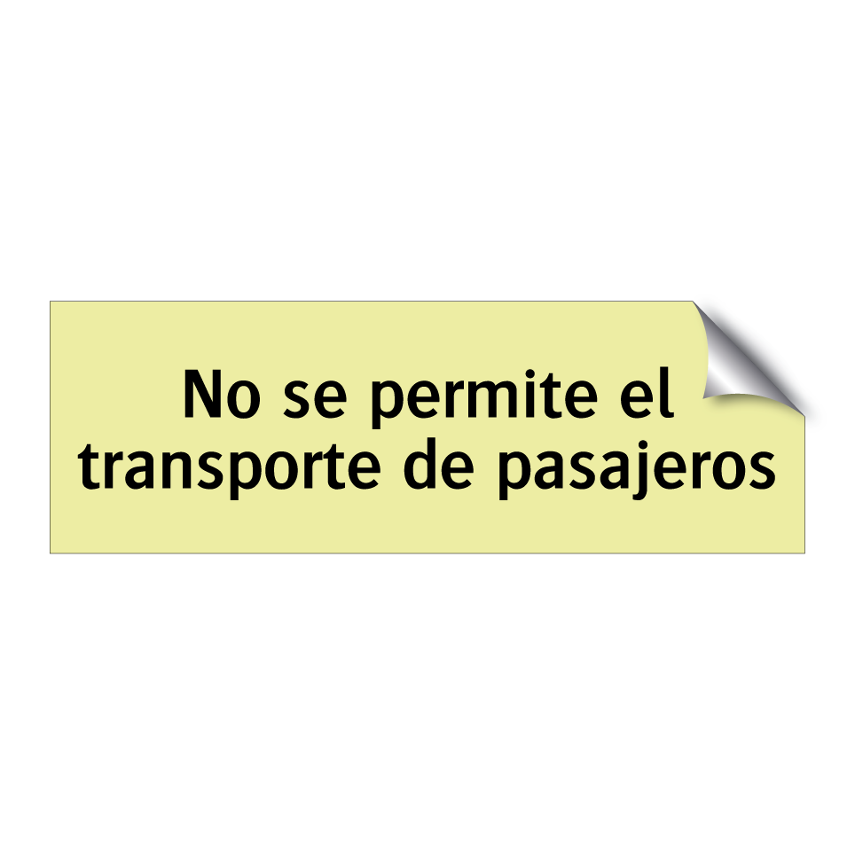 No se permite el transporte de pasajeros