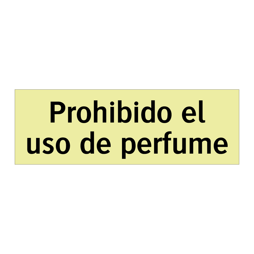 Prohibido el uso de perfume