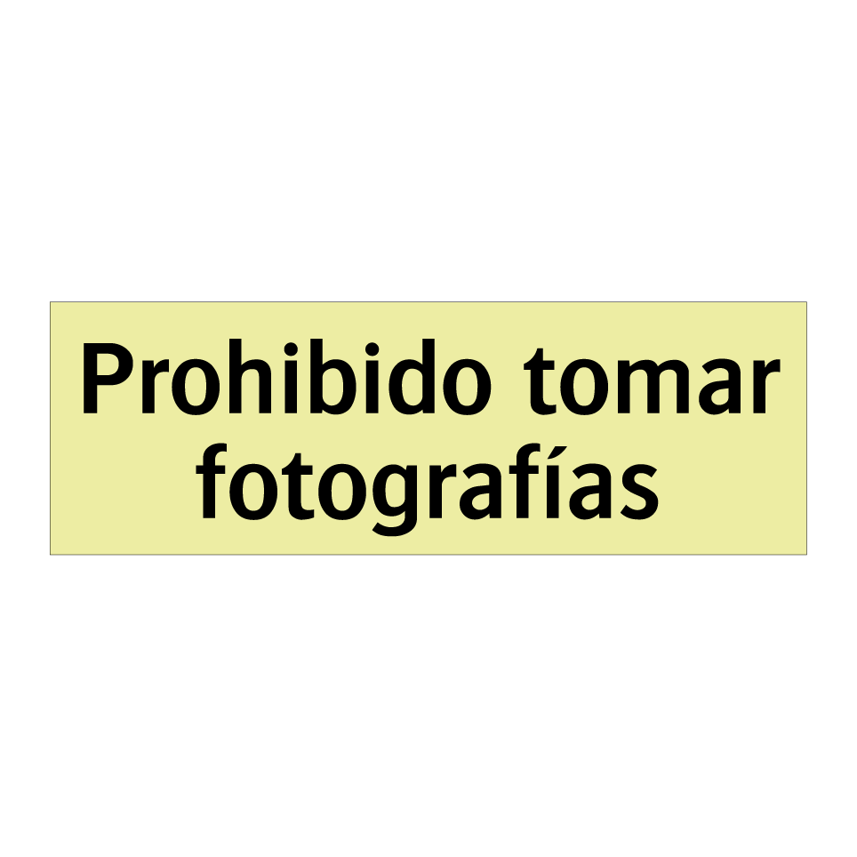 Prohibido tomar fotografías