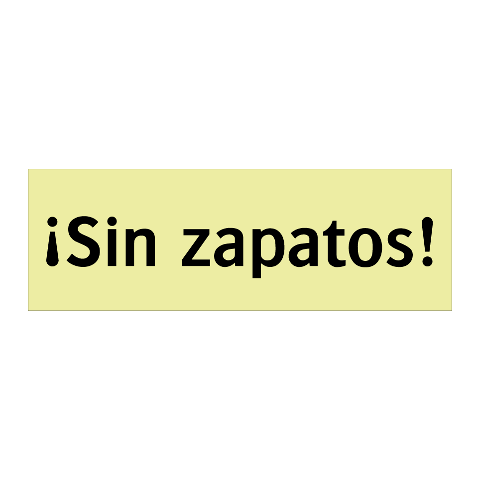 ¡Sin zapatos!