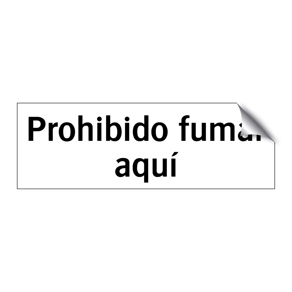 Prohibido fumar aquí