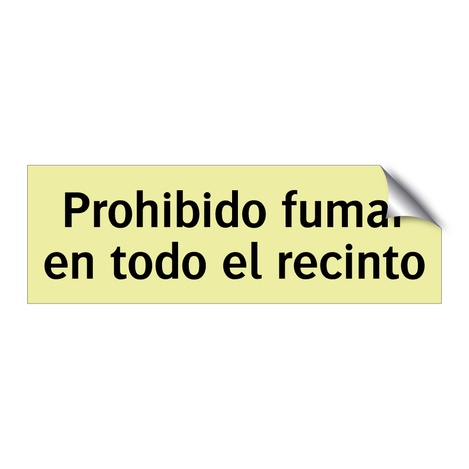 Prohibido fumar en todo el recinto