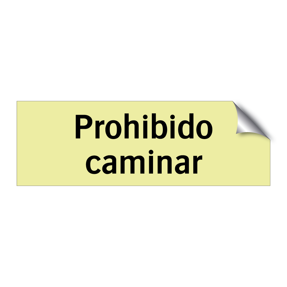 Prohibido caminar