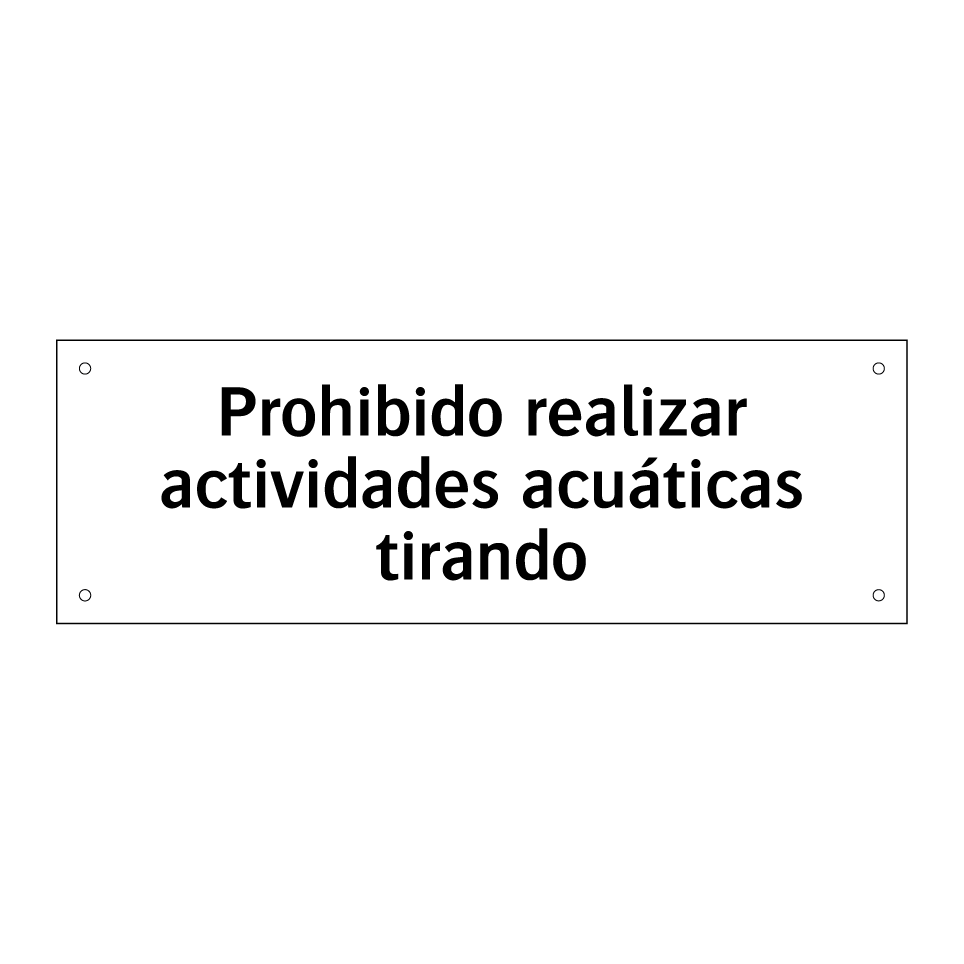 Prohibido realizar actividades acuáticas tirando