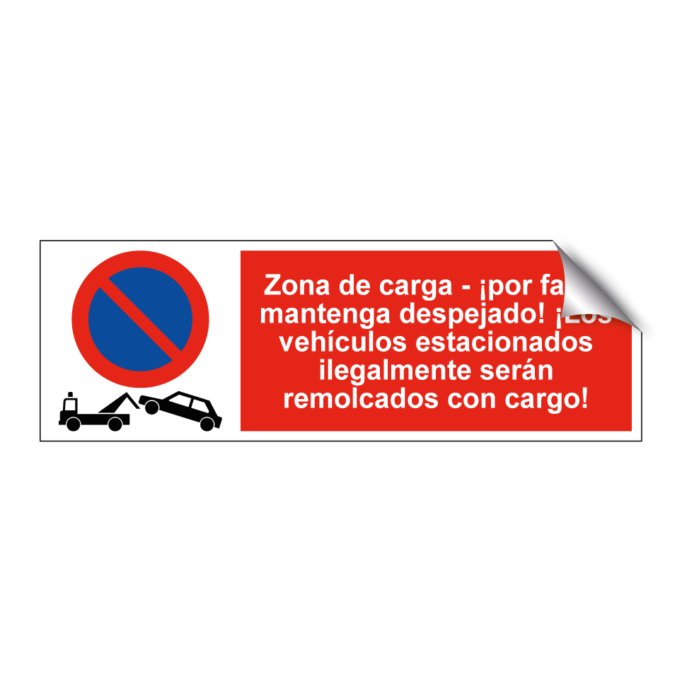 Zona de carga - ¡por favor mantenga despejado! ¡Los vehículos estacionados ilegalmente serán remolcados con cargo!