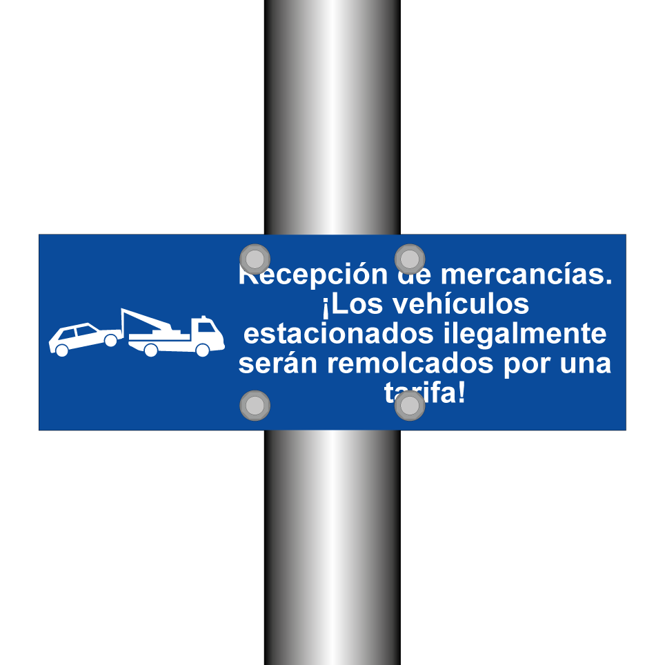 Recepción de mercancías. ¡Los vehículos estacionados ilegalmente serán remolcados por una tarifa!