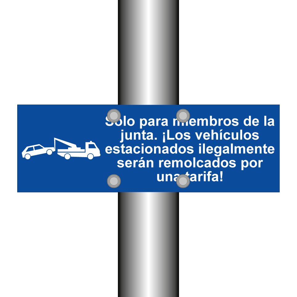Solo para miembros de la junta. ¡Los vehículos estacionados ilegalmente serán remolcados por una tarifa!