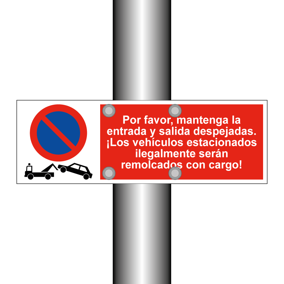 Por favor, mantenga la entrada y salida despejadas. ¡Los vehículos estacionados ilegalmente serán remolcados con cargo!