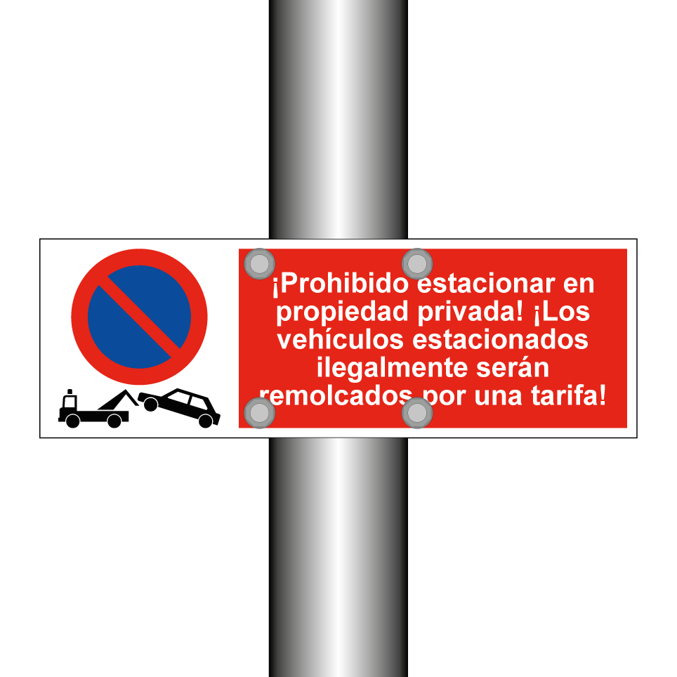 ¡Prohibido estacionar en propiedad privada! ¡Los vehículos estacionados ilegalmente serán remolcados por una tarifa!