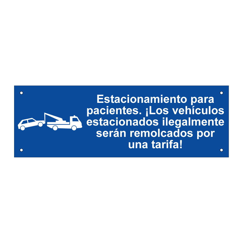 Estacionamiento para pacientes. ¡Los vehículos estacionados ilegalmente serán remolcados por una tarifa!