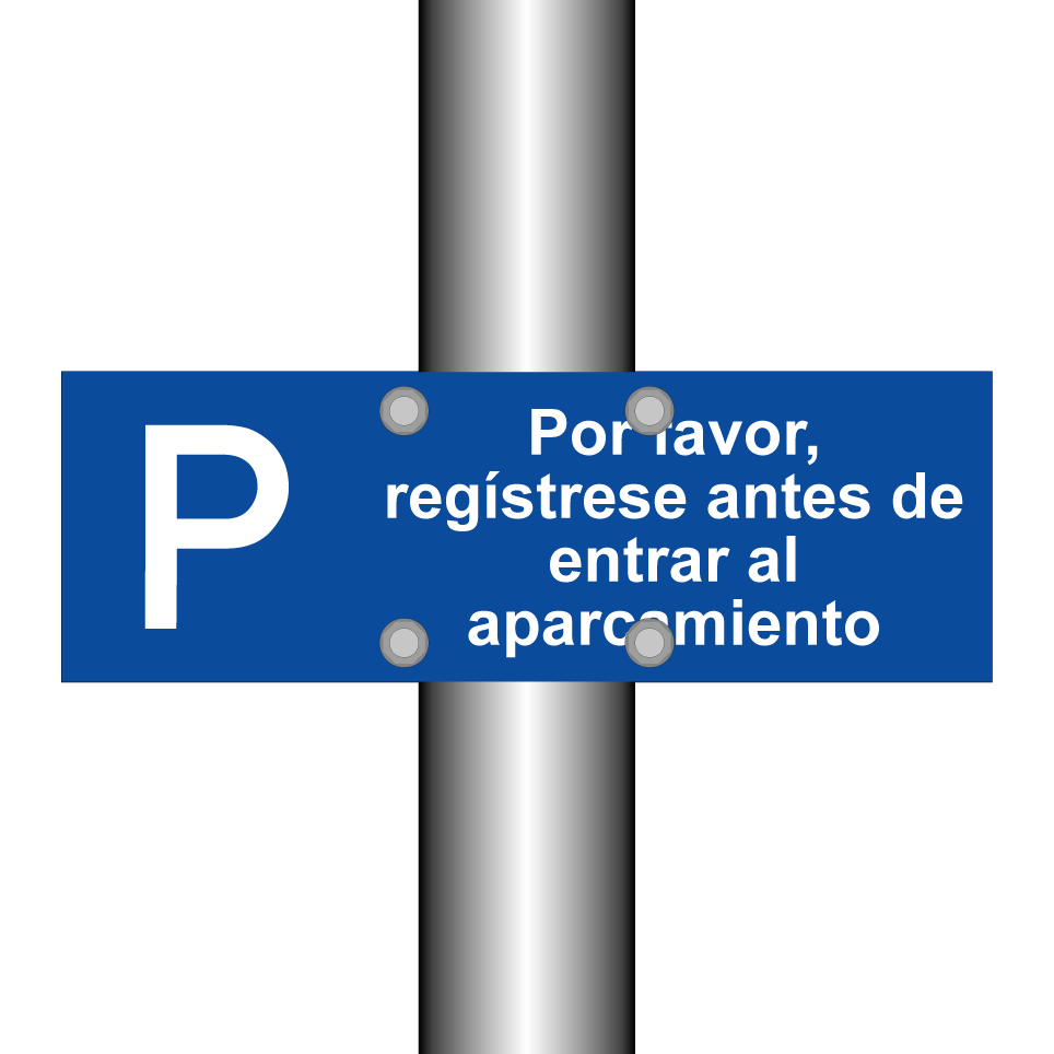 Por favor, regístrese antes de entrar al aparcamiento